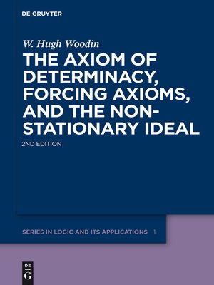 cover image of The Axiom of Determinacy, Forcing Axioms, and the Nonstationary Ideal